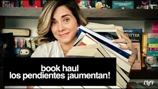 BOOK HAUL // LOS PENDIENTES ¡AUMENTAN! // ELdV