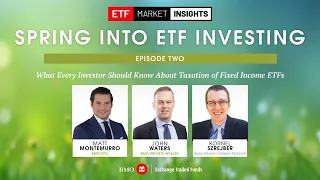 Spring into ETF Investing - What Every Investor Should Know About Taxation of Fixed Income ETFs