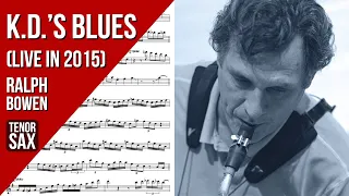 Ralph Bowen on "K.D.'s Blues" (Live in 2015) - Solo Transcription for Tenor Sax
