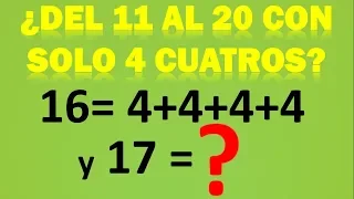 COMO ESCRIBIR LOS NUMEROS DEL 11 AL 20 USANDO 4 CUATROS