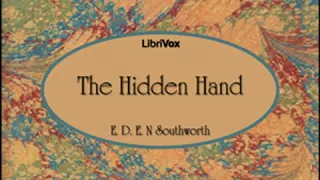 The Hidden Hand by E.D.E.N. SOUTHWORTH read by Bridget Gaige Part 2/2 | Full Audio Book