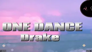 Drake - One dance (Lyrics) ft. wizkid and kyla