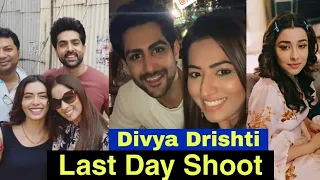 Divya drishti Last day shoot || off sreen masti of Divya drishti