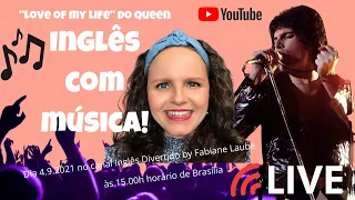 ENTENDA A LETRA DE "LOVE OF MY LIFE" DO QUEEN! INGLÊS COM MÚSICA!