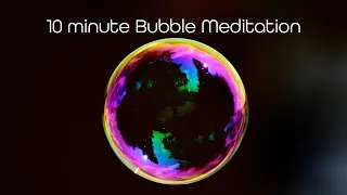 The Floating Bubble - 10 minutes de-stress | relaxation