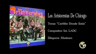 Los Aristocratas De Chicago, Tema: "Cariñito Donde Estás", La Música de Chicago 1977