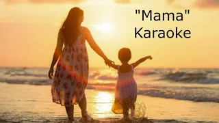 Mama (R. Šileikos) - karaoke