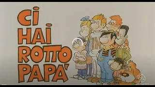 Ci hai rotto papà (1993 versione TV)