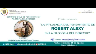 LA INFLUENCIA DEL PENSAMIENTO DE ROBERT ALEXY EN LA FILOSOFÍA DEL DERECHO