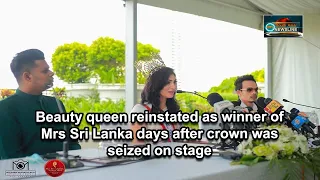 Beauty queen reinstated as winner of Mrs Sri Lanka days after crown was seized on stage