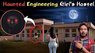 Engineering Girls Hostel Real Horror Story 😱 | इंजीनियरिंग गर्ल्स हॉस्टल की सच्ची भूतिया कहानी