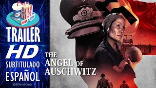 THE ANGEL OF AUSCHWITZ  🎥 Tráiler Oficial En ESPAÑOL (Subtitulado) México 🎬 Pelicula, Drama, Nazi