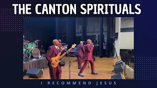The Canton Spirituals - Recommend Jesus