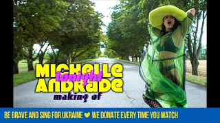 Michelle Andrade - Tonight [Making-of]