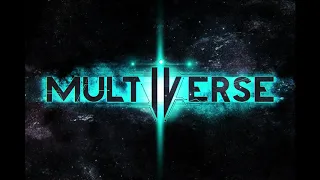 MULTIVERSE - The Story[Unofficial]