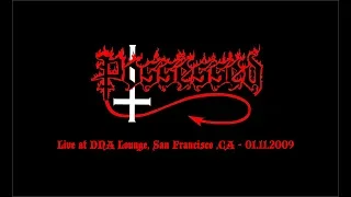 Possessed - Live at DNA Lounge, San Francisco, CA - 01.11.2009