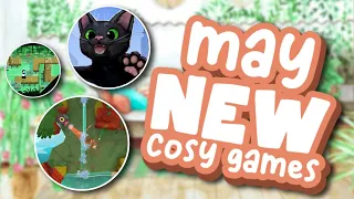 NEW Cozy Games you need this May! (Nintendo switch, PC & Console)