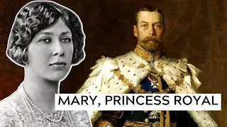 The Life of Mary, Princess Royal