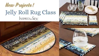 Introducing New Half Moon Rug & other Jelly Roll Projects  - Jelly Roll Rug Class at Inspired to Sew