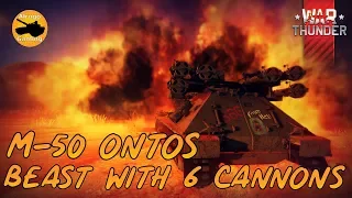 Beast with 6 cannons - War Thunder - M50 Ontos Montage