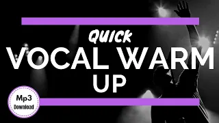 Professional Quick Vocal Warm Up *Exercises + Mp3 Download*