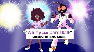 Whitty and Carol DATE-FNF