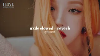 nxde - (g)i-dle » slowed + reverb