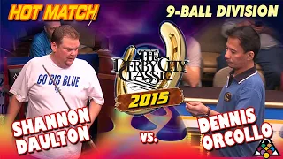 9-BALL: Shannon DAULTON vs Dennis ORCOLLO - 2015 DERBY CITY CLASSIC 9-BALL DIVISION