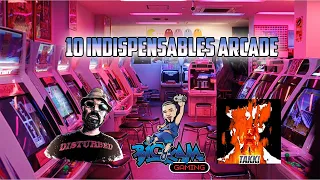 10 Indispensables Arcade avec @DGJX et Takki Arcade