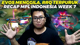 EVOS MENGGILA, RRQ TERPURUK !! RECAP MPL INDONESIA WEEK 7 - #kelaskb