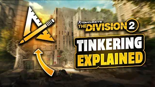 The Division 2's Best New Feature - "TINKERING" Breakdown!