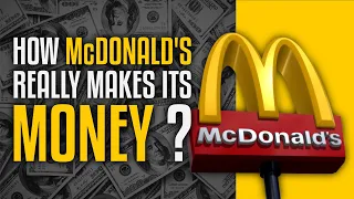 How Mcdonald's Really Makes Its Money? | Making Money