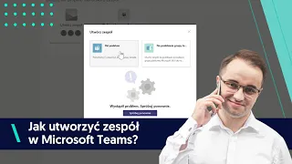 Jak utworzyć zespół w Microsoft Teams?