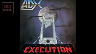 ADX - Execution (Full Album)