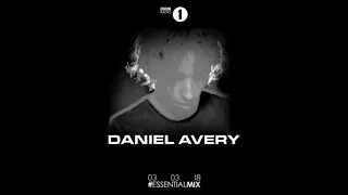 Daniel Avery - Essential Mix 03- 03-2018