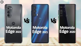 Motorola Edge 2022 VS Edge 2021 VS Edge 2020