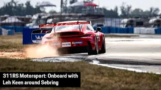 HOT LAP: Onboard with Leh Keen at Sebring | 311RS Motorsport Porsche 992 GT3 Cup Team