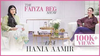 After ‘Mere Humsafar’ things went CRAZY…Hania Aamir Interview | The Faiyza Beg Show (Ep 4)
