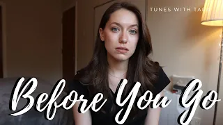 BEFORE YOU GO | Tunes with Tara | Tara Jamieson Covers Lewis Capaldi