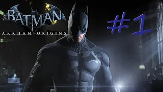 БЭТМЭН: НАЧАЛО.... | Прохождение Batman: Arkham Origins #1