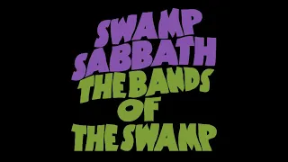 Swamp Sabbath - The Swamp Records tribute to Black Sabbath (Full Album 2021)