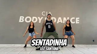 Sentadinha - Léo Santana |  Coreografia Cia BodyeDance