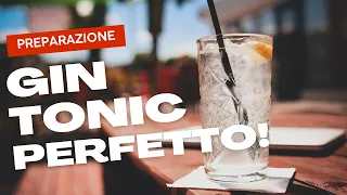 Come Preparare il Gin Tonic Perfetto, senza cadere in errore 🍋