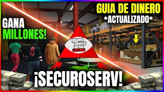 ¡ACTUALIZADO! GTA5 Online GANAR MILLONES con SECUROSERV | *TODO* GUIA COMPLETA para SER MILLONARIO