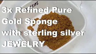 3x Refined Pure Gold Sponge