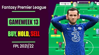 FPL Gameweek 13: Transfer Tips | Buy, Hold or Sell | Fantasy Premier League Tips 2021/22