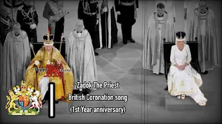 Zadok The Priest | British Coronation Song (1st Anniversary of King and Queen Coronation)