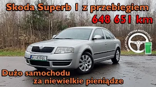 Skoda Superb 1 z przebiegiem 648 651km - Dużo samochodu za niewielkie pieniądze