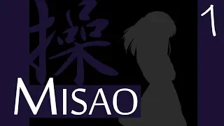 HELP ME, FIND ME, HELP ME | Misao | Part 1