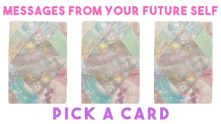 🌟Pick a Card🌟 What your FUTURE SELF wants you to know!🧚‍♀️ *Channelled Messages*